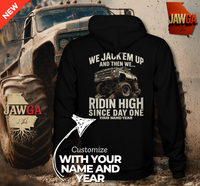 WE JACK’EM UP Ridin’ High Custom Name Year Hoodie