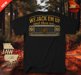 Jawga We Jack Em Up T-Shirt