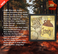 Jawga Sparxxx – Muddy Days Drunken Nights (2014 Release)