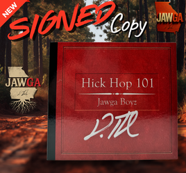 Signed Jawga Boyz – Hick Hop 101 Album (2012 Release)