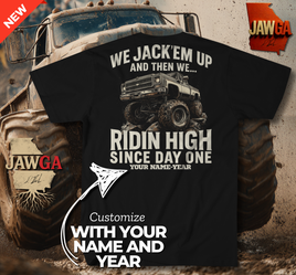 Jawga Boyz Ridin High Custom Name & Date started Ridin T-Shirt
